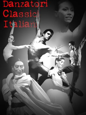 Roberto Bolle e i Grandi della Danza Classica Italiana